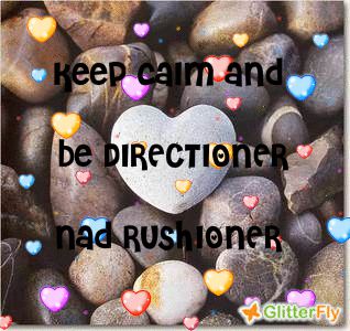 Keep calm and be a DIRECTIONER an RUSHER 4ever