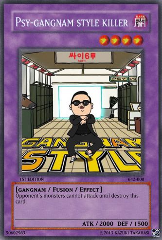 PSY-gangnam style killer yu-gi-oh