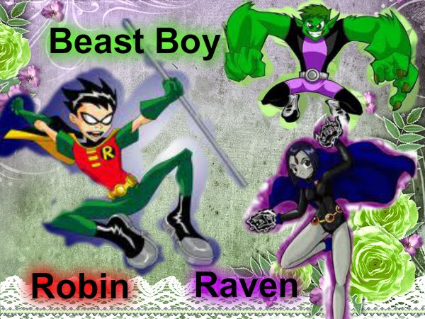 Teen Titans Robin,Raven i Beast boy