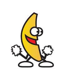 ba na na na na na ahhahahah banana