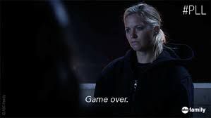 Game over. -CeCe Drake (Charles DiLaurentis)
